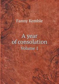 Cover image for A year of consolation Volume 1