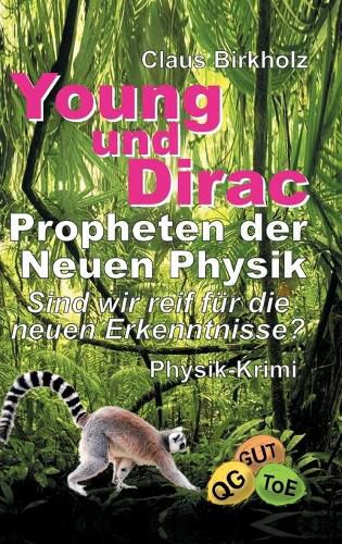 Cover image for Young und Dirac - Propheten der Neuen Physik