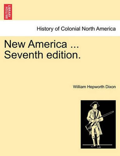 Cover image for New America ... Seventh Edition.