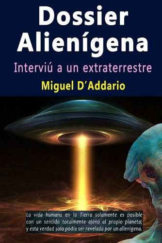 Cover image for Dossier Alienigena - Interviu a un extraterrestre