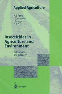 Cover image for Insecticides in Agriculture and Environment: Retrospects and Prospects