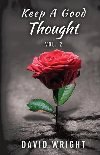 Keep a Good Thought, Volume 2