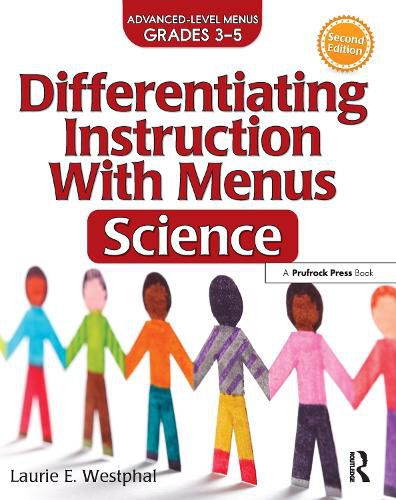 Cover image for Differentiating Instruction With Menus Advanced-Level Menus Grades 3-5: Science