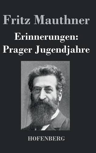 Erinnerungen: Prager Jugendjahre