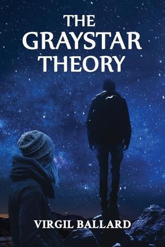 Cover image for The GrayStar Theory