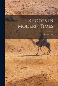 Cover image for Rhodes In Modern Times