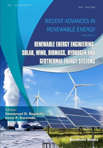 Cover image for Renewable Energy Engineering: Solar, Wind, Biomass, Hydrogen and Geothermal Energy Systems