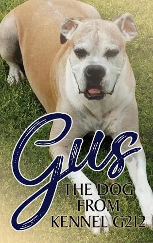 Cover image for Gus the Dog from Kennel G212