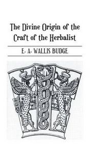 Cover image for Divine Origin Of Craft Of Herbal