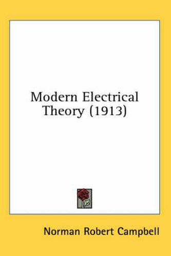 Modern Electrical Theory (1913)