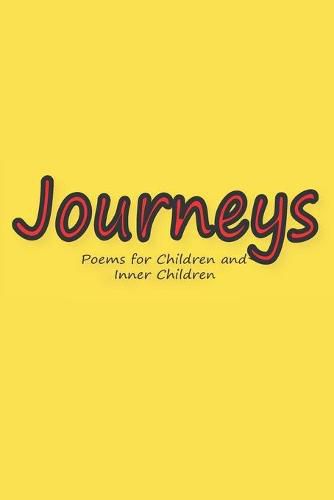 Cover image for Journeys: Poems for Children and Inner Children