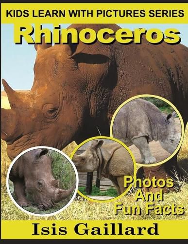 Cover image for Rhinoceros: Photos and Fun Facts for Kids