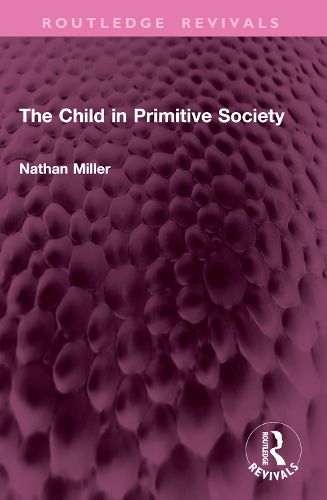 Cover image for The Child in Primitive Society