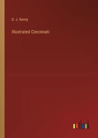 Cover image for Illustrated Cincinnati