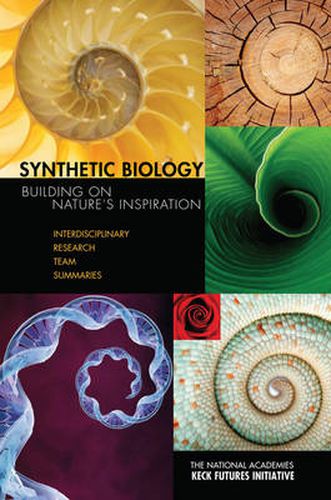 Cover image for NAKFI Synthetic Biology: Building a Nation's Inspiration: Interdisciplinary Research Team Summaries