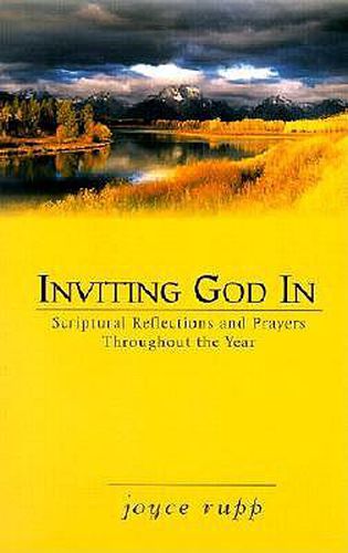 Cover image for Inviting God in: Spiritual Reflections and Prayers Throughout the Year