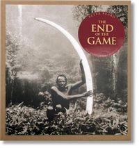 Cover image for Peter Beard. The End of the Game. 50th Anniversary Edition