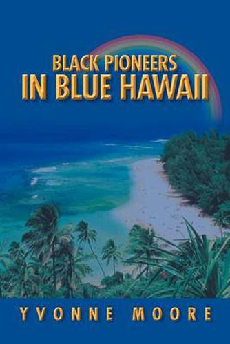 Cover image for Black Pioneers in Blue Hawaii