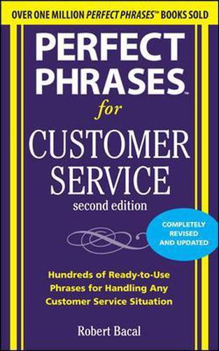 Cover image for Perfect Phrases for Customer Service, Second Edition