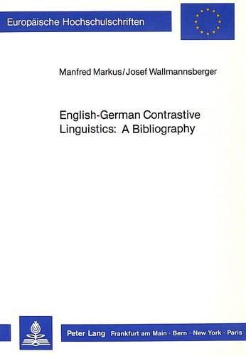 Cover image for English-German Contrastive Linguistics: A Bibliography