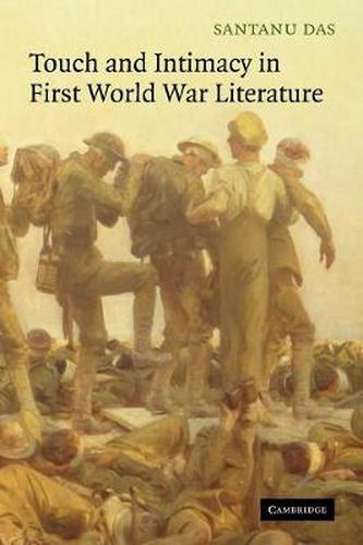 Cover image for Touch and Intimacy in First World War Literature