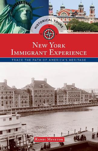 Historical Tours The New York Immigrant Experience: Trace the Path of America's Heritage