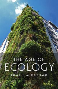 Cover image for The Age of Ecology