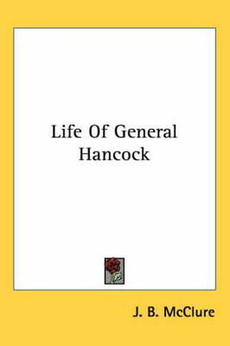 Cover image for Life Of General Hancock