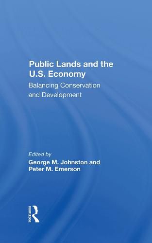 Public Lands and the U.S. Economy: Balancing Conservation and Development