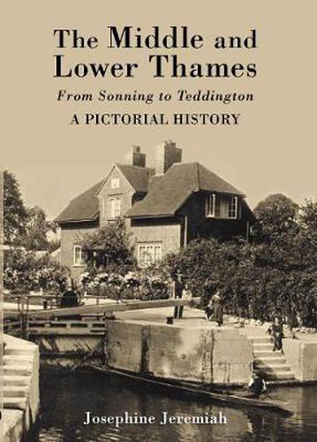 Cover image for The Middle & Lower Thames: From Sonning to Teddington