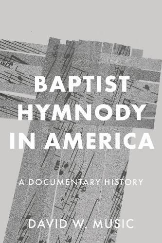 Cover image for Baptist Hymnody in America