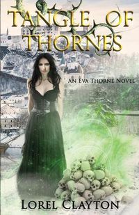 Cover image for Tangle of Thornes: An Eva Thorne Novel