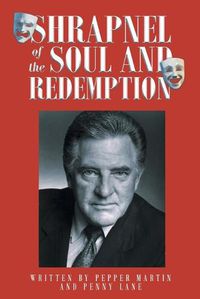 Cover image for Shrapnel of the Soul and Redemption