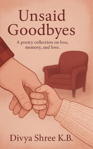 Cover image for Unsaid Goodbyes (Edition1st)
