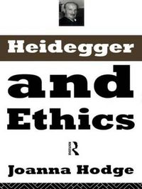 Cover image for Heidegger and Ethics