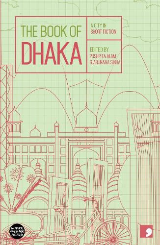 Cover image for The Book of Dhaka: A City in Short Fiction
