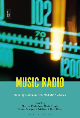 Cover image for Music Radio: Building Communities, Mediating Genres