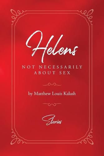 Cover image for Helens: Not Necessarily About Sex