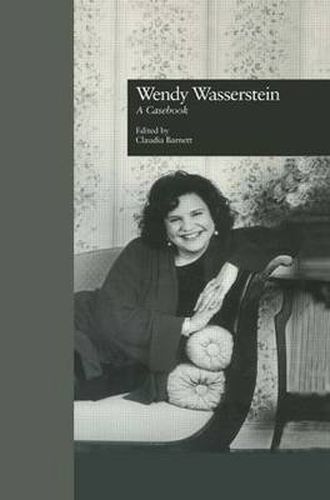 Cover image for Wendy Wasserstein: A Casebook