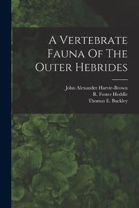Cover image for A Vertebrate Fauna Of The Outer Hebrides