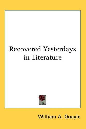 Cover image for Recovered Yesterdays in Literature