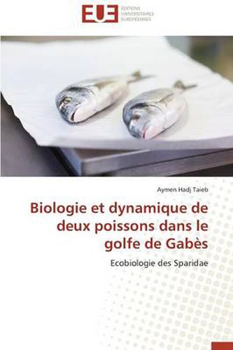 Cover image for Biologie Et Dynamique de Deux Poissons Dans Le Golfe de Gab s