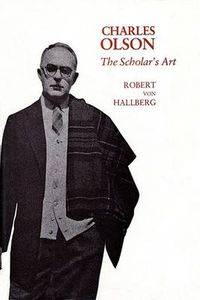 Cover image for Charles Olson: The Scholar's Art