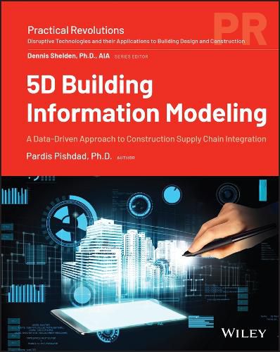 Cover image for 5D Building Information Modeling: Data-Driven Construction Supply Chain Integration