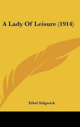 Cover image for A Lady of Leisure (1914)