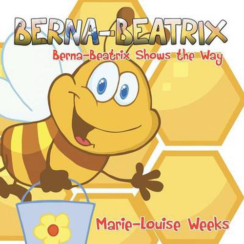 Cover image for Berna-Beatrix: Berna-Beatrix Shows the Way