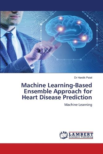 Cover image for Machine Learning-Based Ensemble Approach for Heart Disease Prediction