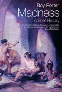 Cover image for Madness: A Brief History