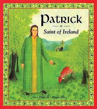 Cover image for Patrick: Saint of Ireland