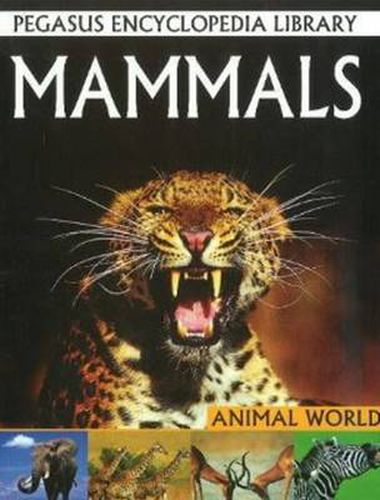 Cover image for Mammals: Pegasus Encyclopedia Library